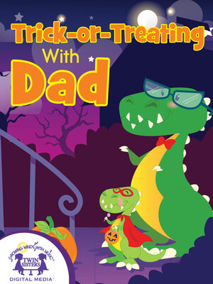 cover image of Trick-Or-Treating With Dad
